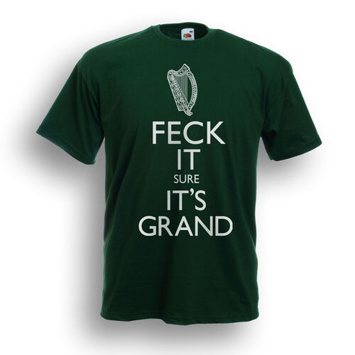 Grand Grand FECK IT SURE IT'S GRAND T-SHIRT XXX-Large